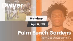 Matchup: Dwyer  vs. Palm Beach Gardens 2017