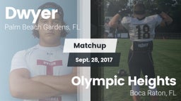 Matchup: Dwyer  vs. Olympic Heights  2017
