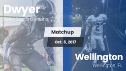 Matchup: Dwyer  vs. Wellington  2017