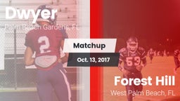 Matchup: Dwyer  vs. Forest Hill  2017