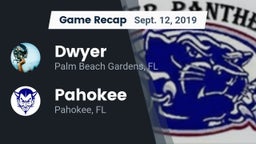 Recap: Dwyer  vs. Pahokee  2019