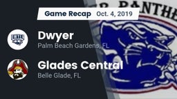 Recap: Dwyer  vs. Glades Central  2019