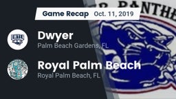 Recap: Dwyer  vs. Royal Palm Beach  2019