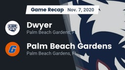 Recap: Dwyer  vs. Palm Beach Gardens  2020