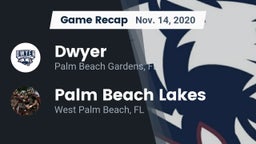 Recap: Dwyer  vs. Palm Beach Lakes  2020