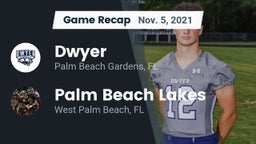 Recap: Dwyer  vs. Palm Beach Lakes  2021
