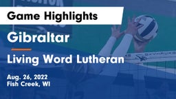 Gibraltar  vs Living Word Lutheran  Game Highlights - Aug. 26, 2022