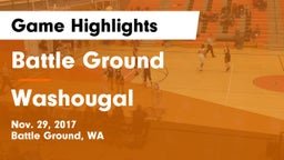 Battle Ground  vs Washougal  Game Highlights - Nov. 29, 2017