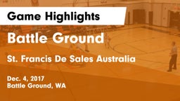 Battle Ground  vs St. Francis De Sales Australia Game Highlights - Dec. 4, 2017