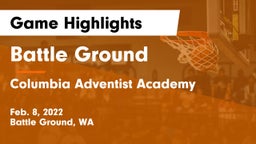 Battle Ground  vs Columbia Adventist Academy Game Highlights - Feb. 8, 2022