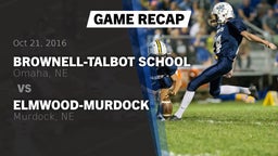 Recap: Brownell-Talbot School vs. Elmwood-Murdock  2016
