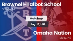 Matchup: Brownell-Talbot Scho vs. Omaha Nation  2017