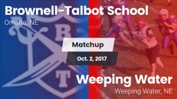 Matchup: Brownell-Talbot Scho vs. Weeping Water  2017