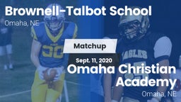 Matchup: Brownell-Talbot Scho vs. Omaha Christian Academy  2020