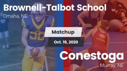 Matchup: Brownell-Talbot Scho vs. Conestoga  2020