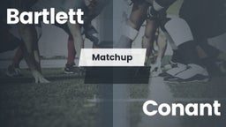 Matchup: Bartlett  vs. Conant  - Boys Varsity Football 2016