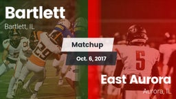 Matchup: Bartlett  vs. East Aurora  2017