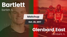 Matchup: Bartlett  vs. Glenbard East  2017