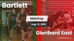 Matchup: Bartlett  vs. Glenbard East  2018