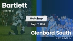 Matchup: Bartlett  vs. Glenbard South  2018