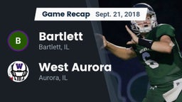 Recap: Bartlett  vs. West Aurora  2018
