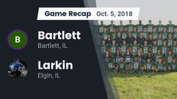 Recap: Bartlett  vs. Larkin  2018