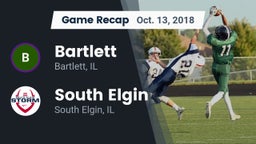Recap: Bartlett  vs. South Elgin  2018