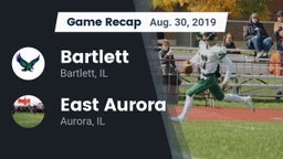 Recap: Bartlett  vs. East Aurora  2019