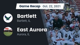 Recap: Bartlett  vs. East Aurora  2021