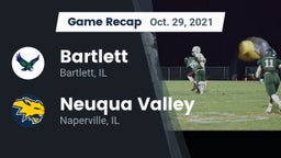 Recap: Bartlett  vs. Neuqua Valley  2021