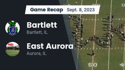 Recap: Bartlett  vs. East Aurora  2023