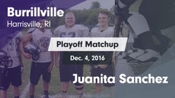 Matchup: Burrillville High vs. Juanita Sanchez 2016