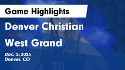 Denver Christian vs West Grand  Game Highlights - Dec. 2, 2023