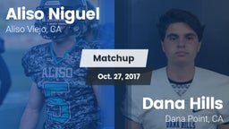 Matchup: Aliso Niguel High vs. Dana Hills  2017