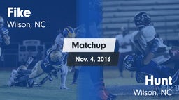 Matchup: Fike  vs. Hunt  2016