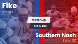 Matchup: Fike  vs. Southern Nash  2018