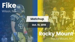 Matchup: Fike  vs. Rocky Mount  2018