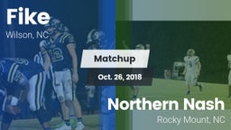 Matchup: Fike  vs. Northern Nash  2018