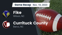 Recap: Fike  vs. Currituck County  2023