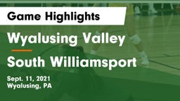 Wyalusing Valley  vs South Williamsport  Game Highlights - Sept. 11, 2021