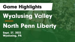 Wyalusing Valley  vs North Penn Liberty  Game Highlights - Sept. 27, 2022