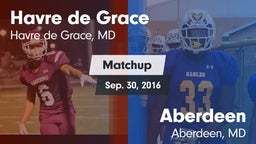Matchup: Havre de Grace High vs. Aberdeen  2016