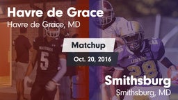 Matchup: Havre de Grace High vs. Smithsburg  2016