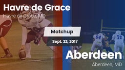 Matchup: Havre de Grace High vs. Aberdeen  2017