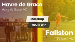 Matchup: Havre de Grace High vs. Fallston  2017