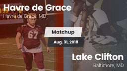 Matchup: Havre de Grace High vs. Lake Clifton   2018