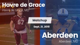 Matchup: Havre de Grace High vs. Aberdeen  2018