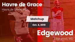 Matchup: Havre de Grace High vs. Edgewood  2019