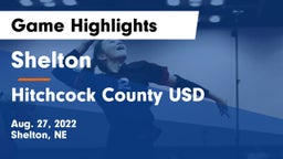 Shelton  vs Hitchcock County USD  Game Highlights - Aug. 27, 2022