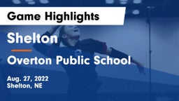 Shelton  vs Overton Public School Game Highlights - Aug. 27, 2022